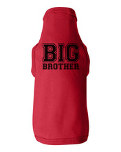 Load image into Gallery viewer, Big Brother College Font - Dog Shirt