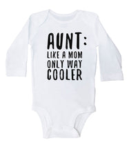 Load image into Gallery viewer, AUNT: LIKE A MOM ONLY WAY COOLER - Basic Onesie - Baffle