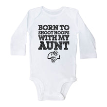 Load image into Gallery viewer, BORN TO SHOOT HOOPS WITH MY AUNT - Basic Onesie - Baffle