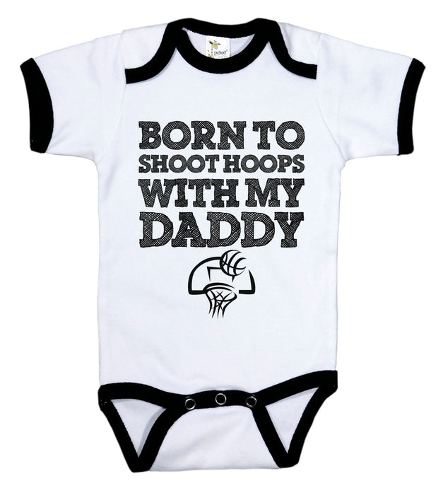 Born To Shoot Hoops With My Daddy / Basketball Ringer Onesie - Baffle