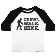 Load image into Gallery viewer, Crawl. Walk. Hike - Toddler Raglan T-Shirt - Baffle