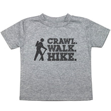 Load image into Gallery viewer, Crawl. Walk. Hike - Toddler T-Shirt - Baffle