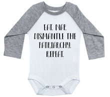 Load image into Gallery viewer, EAT. NAP. DISMANTLE THE PATRIARCHY. REPEAT. / Long Sleeve Raglan Baby Onesie - Baffle