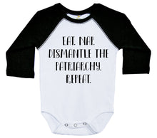 Load image into Gallery viewer, EAT. NAP. DISMANTLE THE PATRIARCHY. REPEAT. / Long Sleeve Raglan Baby Onesie - Baffle