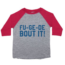 Load image into Gallery viewer, Fu-Ge-De-Bout It - Toddler Raglan T-Shirt - Baffle
