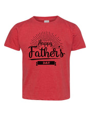 Load image into Gallery viewer, Happy Father's Day / Youth / Toddler Crew Neck - Baffle