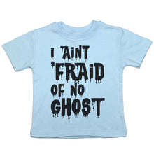 Load image into Gallery viewer, I Ain't 'Fraid of No Ghosts - Toddler T-Shirt - Baffle