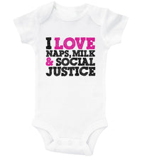 Load image into Gallery viewer, I LOVE NAPS, MILK & SOCIAL JUSTICE / Basic Baby Onesie - Baffle