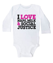 Load image into Gallery viewer, I LOVE NAPS, MILK & SOCIAL JUSTICE / Basic Baby Onesie - Baffle