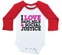 Load image into Gallery viewer, I LOVE NAPS, MILK & SOCIAL JUSTICE / Long Sleeve Raglan Baby Onesie - Baffle