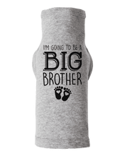 Load image into Gallery viewer, I'm Going To Be A Big Brother - Big Bro Dog Shirt – Baffle Gear - Baffle