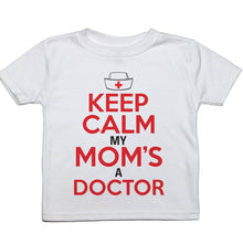 Load image into Gallery viewer, Keep Calm (Doctor Mom) - Toddler T-Shirt - Baffle