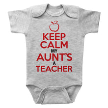 Load image into Gallery viewer, KEEP CALM MY AUNT'S A TEACHER - Basic Onesie - Baffle