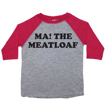 Load image into Gallery viewer, Ma! The Meatloaf - Toddler Raglan T-Shirt - Baffle