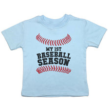 Load image into Gallery viewer, My First Baseball Season - Toddler T-Shirt - Baffle