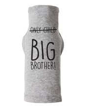Load image into Gallery viewer, Only Child, Big Brother / Dog Shirt - Baffle
