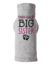 Load image into Gallery viewer, Only Child, Big Sister / Dog Shirt - Baffle