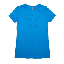 Load image into Gallery viewer, Suck it Trebek - Adult Women's T-Shirt - Baffle