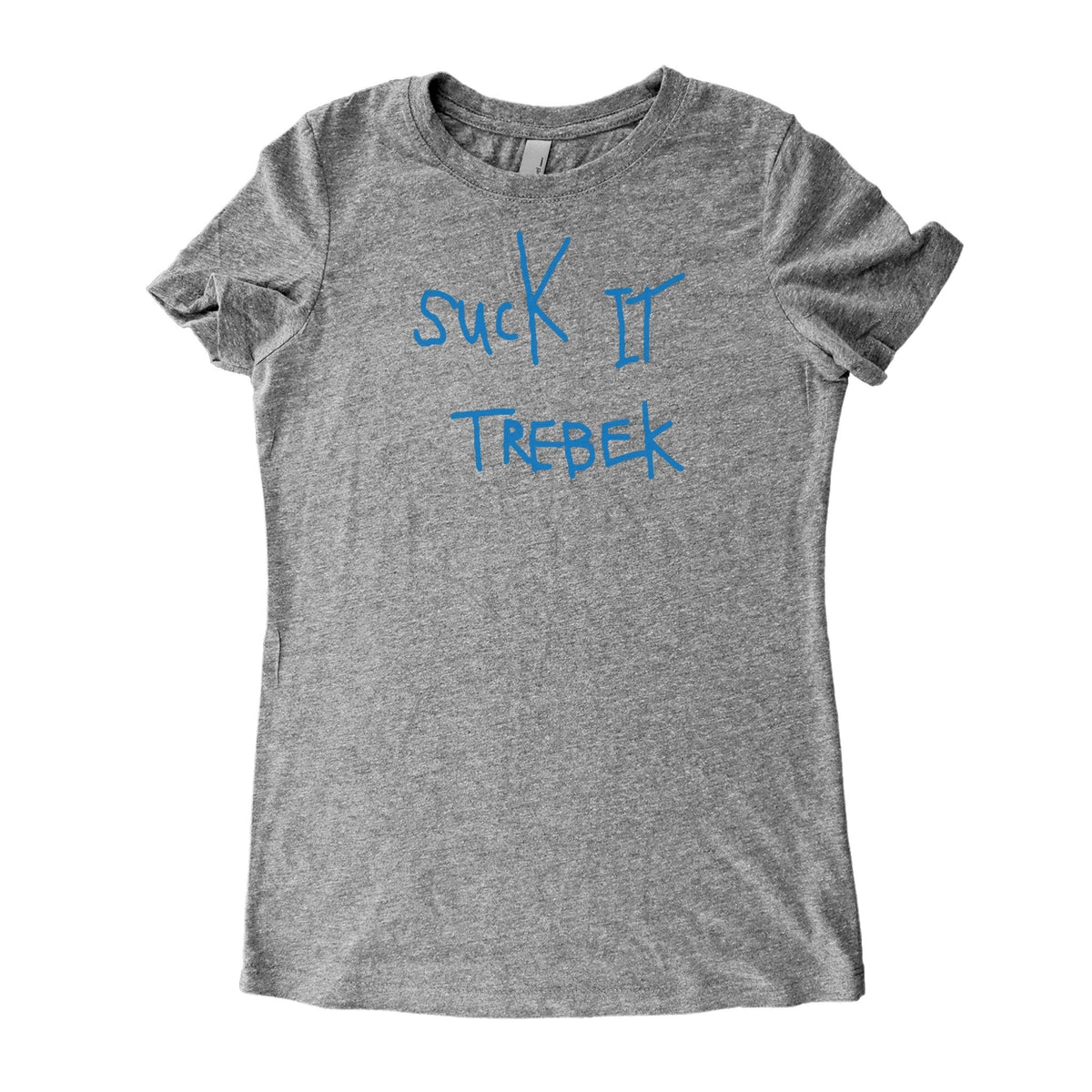 Suck it Trebek - Grey Women's T-Shirt – Baffle