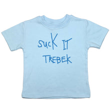 Load image into Gallery viewer, Suck it Trebek - Toddler T-Shirt - Baffle
