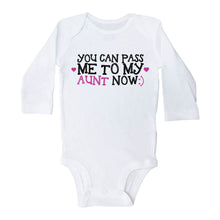 Load image into Gallery viewer, YOU CAN PASS ME TO MY AUNT NOW - Basic Onesie - Baffle