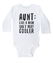 Load image into Gallery viewer, AUNT: LIKE A MOM ONLY WAY COOLER - Basic Onesie - Baffle
