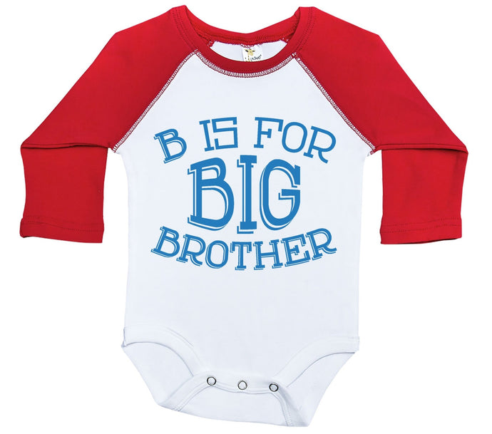 B Is For Big Brother / Raglan Baby Onesie / Long Sleeve - Baffle