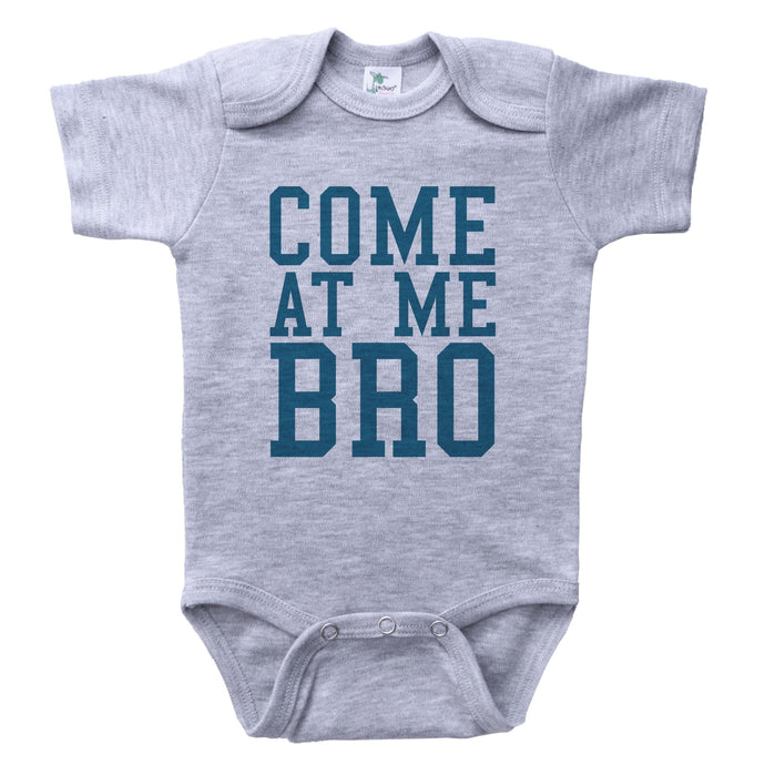 Come At Me Bro / Basic Onesie - Baffle