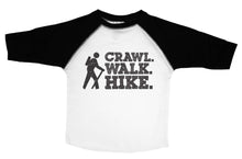 Load image into Gallery viewer, CRAWL. WALK. HIKE. / Crawl. Walk. Hike. Raglan Baseball Shirt for Toddlers - Baffle

