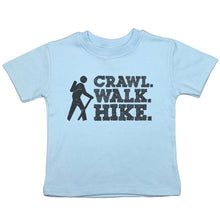 Load image into Gallery viewer, Crawl. Walk. Hike - Toddler T-Shirt - Baffle
