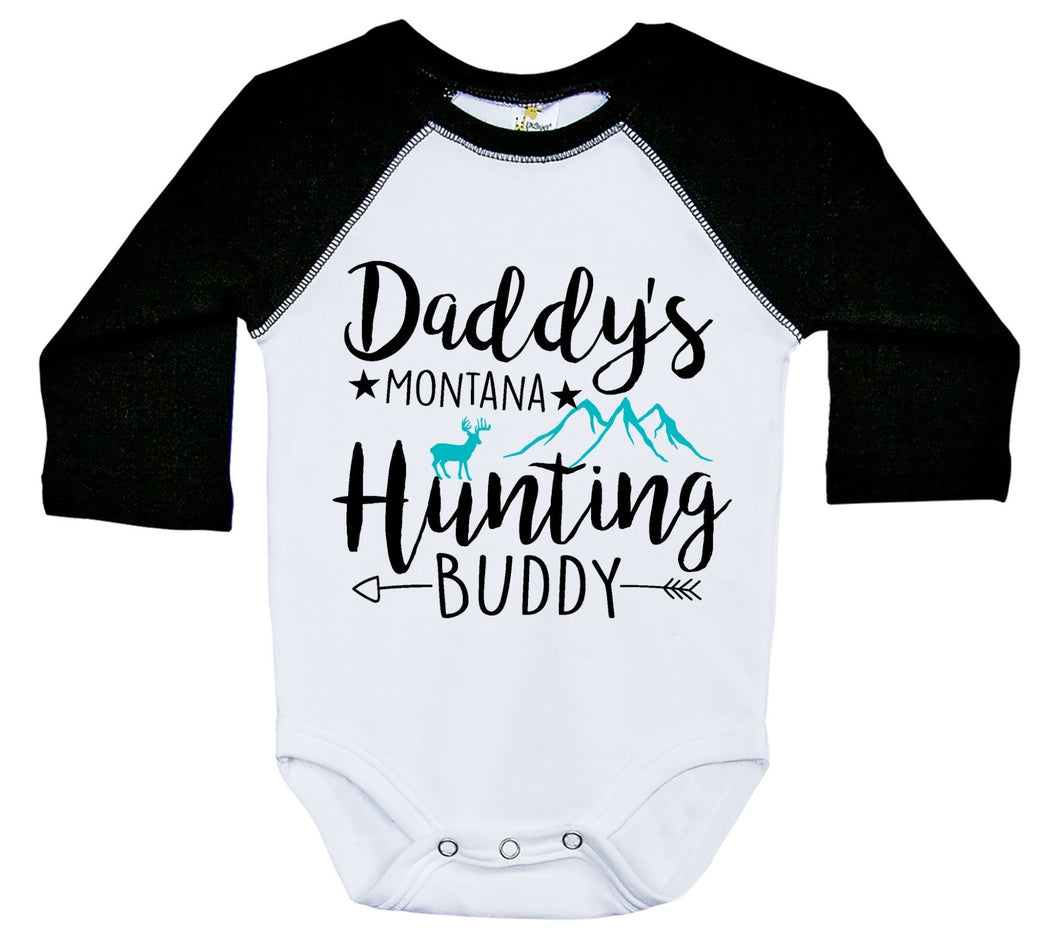 Daddy's Montana Hunting Buddy / Raglan Onesie / Long Sleeve - Baffle