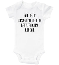 Load image into Gallery viewer, EAT. NAP. DISMANTLE THE PATRIARCHY. REPEAT / Basic Onesie - Baffle
