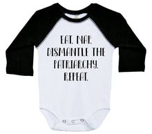 Load image into Gallery viewer, EAT. NAP. DISMANTLE THE PATRIARCHY. REPEAT. / Long Sleeve Raglan Baby Onesie - Baffle
