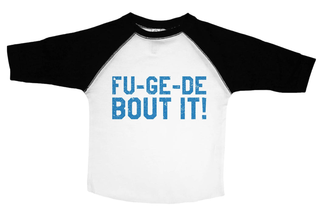 FU-GE-DE-BOUT IT / FU-GE-DE-BOUT IT Raglan Baseball Shirt for Toddlers - Baffle