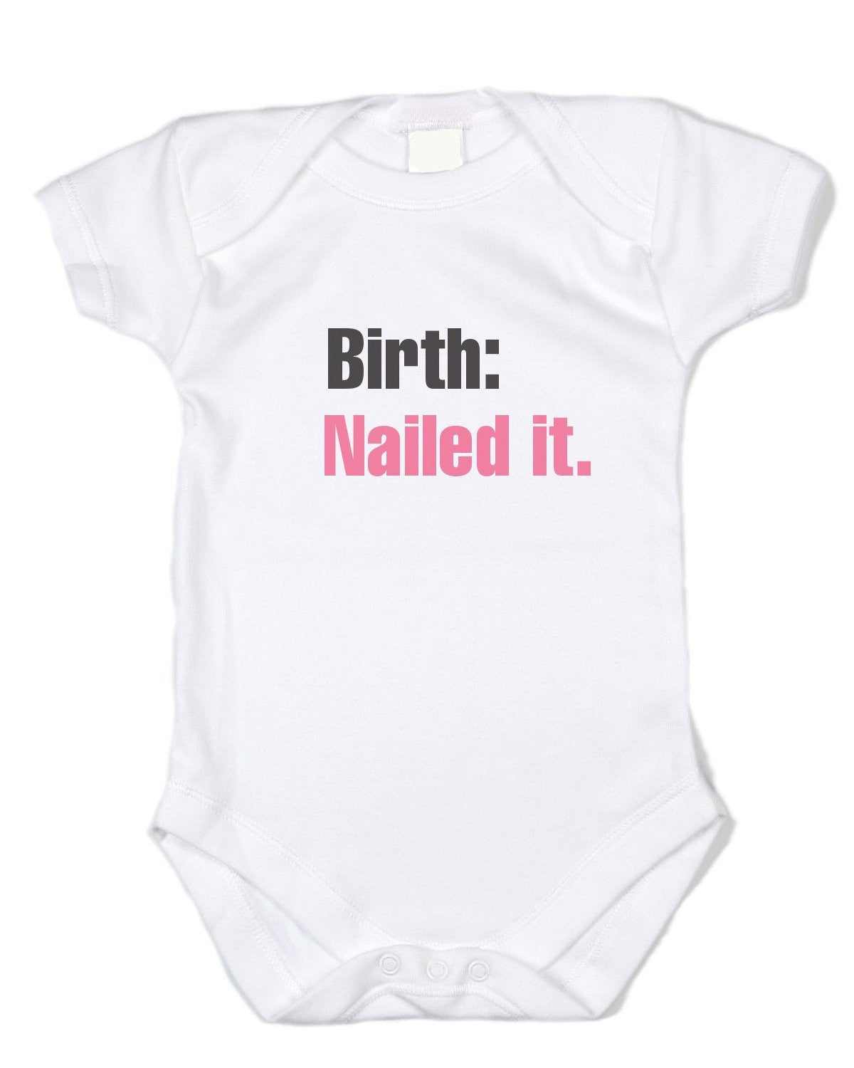 Funny Baby Onesie Birth Slogan Black and Pink Text Infant Bodysuit 12 18 Months