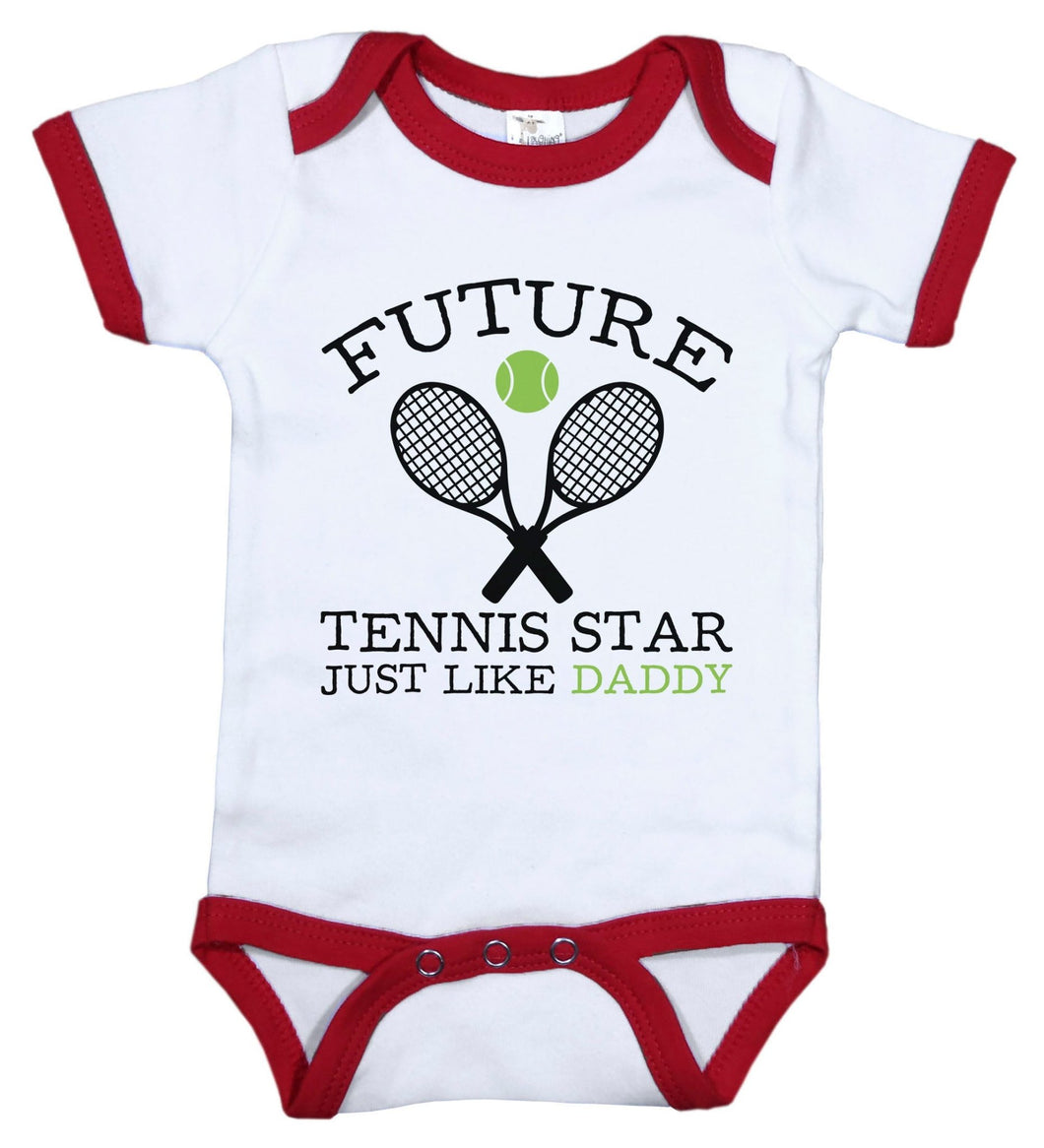 Future Tennis Star Just Like Daddy / Tennis Ringer Onesie - Baffle