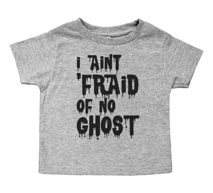 I Ain't 'Fraid of No Ghosts - Toddler Crew Neck - Baffle