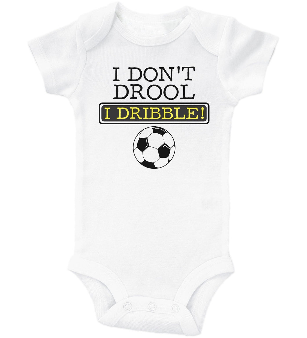 I Don't Drool I Dribble / Soccer Bodysuit / Basic Onesie - Baffle