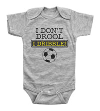 Load image into Gallery viewer, I Don&#39;t Drool I Dribble / Soccer Bodysuit / Basic Onesie - Baffle
