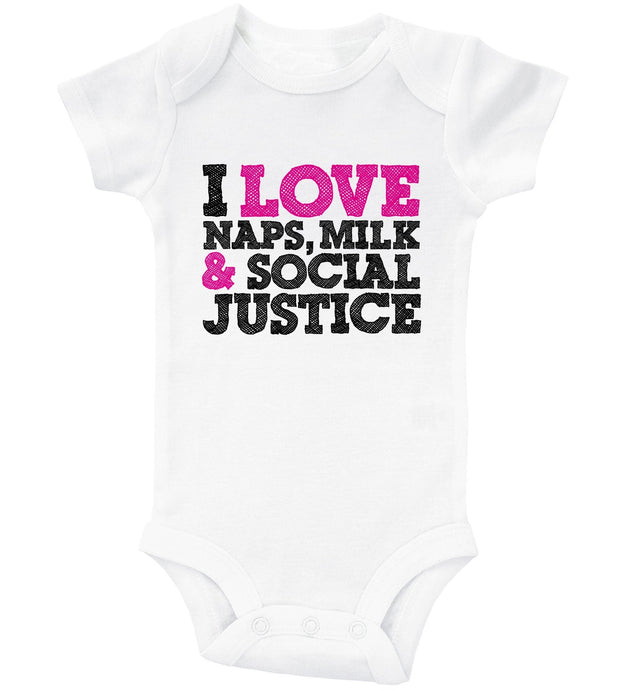I LOVE NAPS, MILK & SOCIAL JUSTICE / Basic Baby Onesie - Baffle