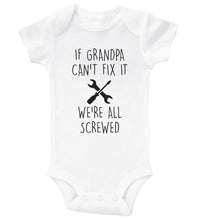 Load image into Gallery viewer, If Grandpa Can&#39;t Fix It We&#39;re All Screwed / Basic Onesie - Baffle
