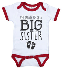 Load image into Gallery viewer, I&#39;m Going To Be A Big Sister / Big Sis Ringer Onesie - Baffle

