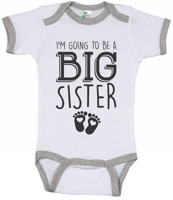 I'm Going To Be A Big Sister / Big Sis Ringer Onesie - Baffle