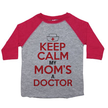 Load image into Gallery viewer, Keep Calm (Doctor Mom) - Toddler Raglan T-Shirt - Baffle
