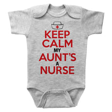 Load image into Gallery viewer, KEEP CALM MY AUNT&#39;S A NURSE - Basic Onesie - Baffle
