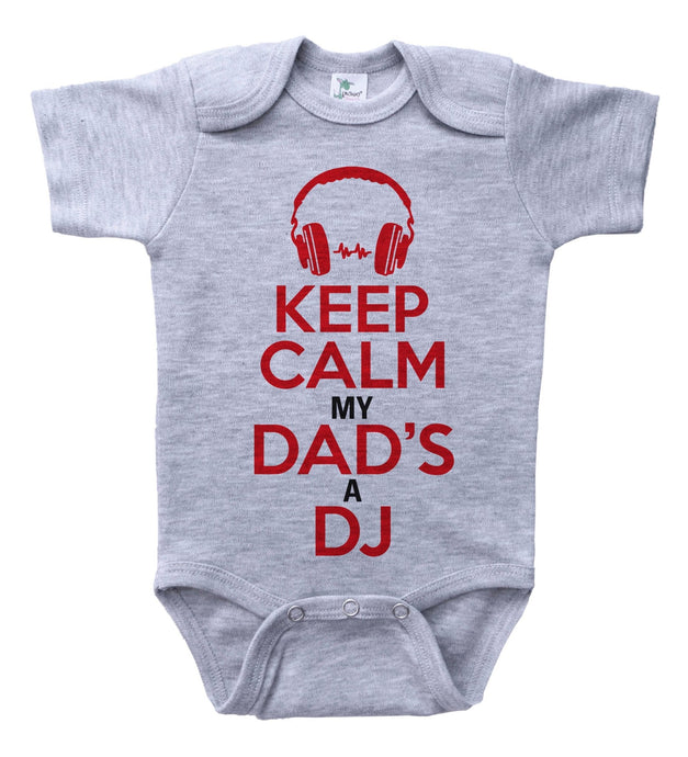 Keep Calm My Dad's A DJ / Basic Onesie - Baffle