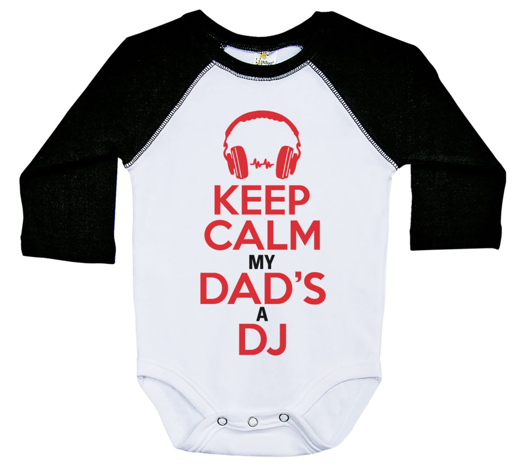 Keep Calm My Dad's A DJ / Raglan Onesie / Long Sleeve - Baffle