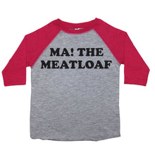 Load image into Gallery viewer, Ma! The Meatloaf - Toddler Raglan T-Shirt - Baffle
