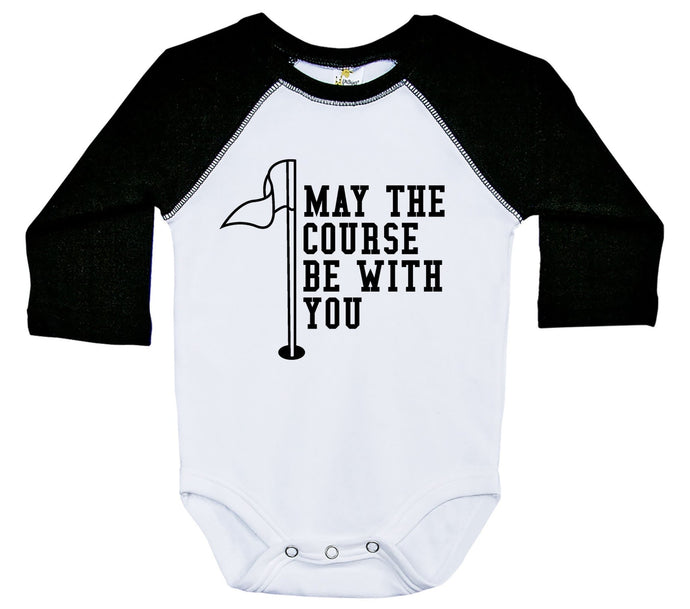 May The Course Be With You / Raglan Onesie / Long Sleeve - Baffle