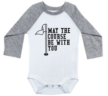 Load image into Gallery viewer, May The Course Be With You / Raglan Onesie / Long Sleeve - Baffle
